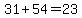 31%2B54+=+23