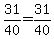 31%2F40=31%2F40