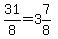 31%2F8=3%267%2F8