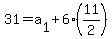 31=+a%5B1%5D+%2B+6%2811%2F2%29