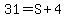 31=S%2B4