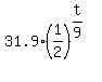 31.9%2A%281%2F2%29%5E%28t%2F9%29