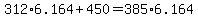 312%2A6.164%2B450=+385%2A6.164
