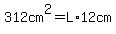 312cm%5E2=L%2A12cm