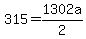 315+=+1302a%2F2