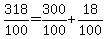 318%2F100=300%2F100%2B18%2F100