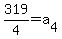 319%2F4=a%5B4%5D