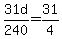 31d%2F240+=+31%2F4