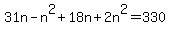 31n+-+n%5E2+%2B+18n+%2B+2n%5E2+=+330