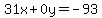 31x%2B0y=-93