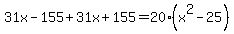 31x-155%2B31x%2B155=20%28x%5E2-25%29