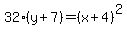 32%28y%2B7%29=%28x%2B4%29%5E2
