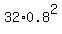 32%2A0.8%5E2