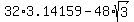 32%2A3.14159-48%2Asqrt%283%29