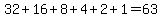 32%2B16%2B8%2B4%2B2%2B1=63