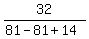 32%2F%2881-81%2B14%29