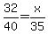 32%2F40=x%2F35