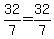 32%2F7=32%2F7