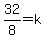 32%2F8=k