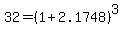 32=%281%2B2.1748%29%5E3