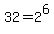 32=2%5E6