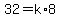 32=k%2A8