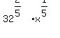 32%5E%282%2F5%29%2Ax%5E%281%2F5%29
