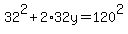 32%5E2%2B2%2A32y=120%5E2