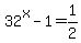 32%5Ex-1+=1%2F2