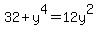 32+%2B+y%5E4=+12y%5E2