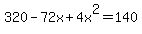 320-72x%2B4x%5E2+=+140