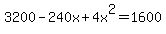 3200-240x%2B4x%5E2+=+1600
