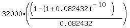 32000%2A%28%28%281-%281%2B0.082432%29%5E%28-10%29%29%29%2F0.082432%29