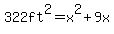 322ft%5E2=x%5E2%2B9x