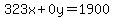 323x%2B0y=1900