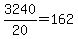 3240%2F20=162