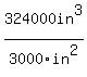 324000in%5E3%2F3000in%5E2