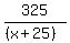 325%2F%28%28x%2B25%29%29