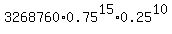 3268760%2A0.75%5E15%2A0.25%5E10