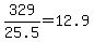 329%2F25.5=12.9