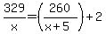 329%2Fx=%28260%2F%28x%2B5%29%29%2B2