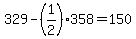 329-%281%2F2%29358=150