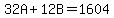 32A%2B12B=1604