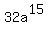 32a%5E15