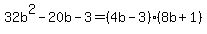32b%5E2-20b-3=%284b-3%29%288b%2B1%29