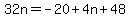 32n=-20%2B4n%2B48