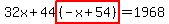 32x%2B44highlight%28%28-x%2B54%29%29=1968