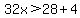 32x%3E28%2B4