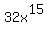 32x%5E15