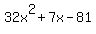 32x%5E2+%2B+7x+-81